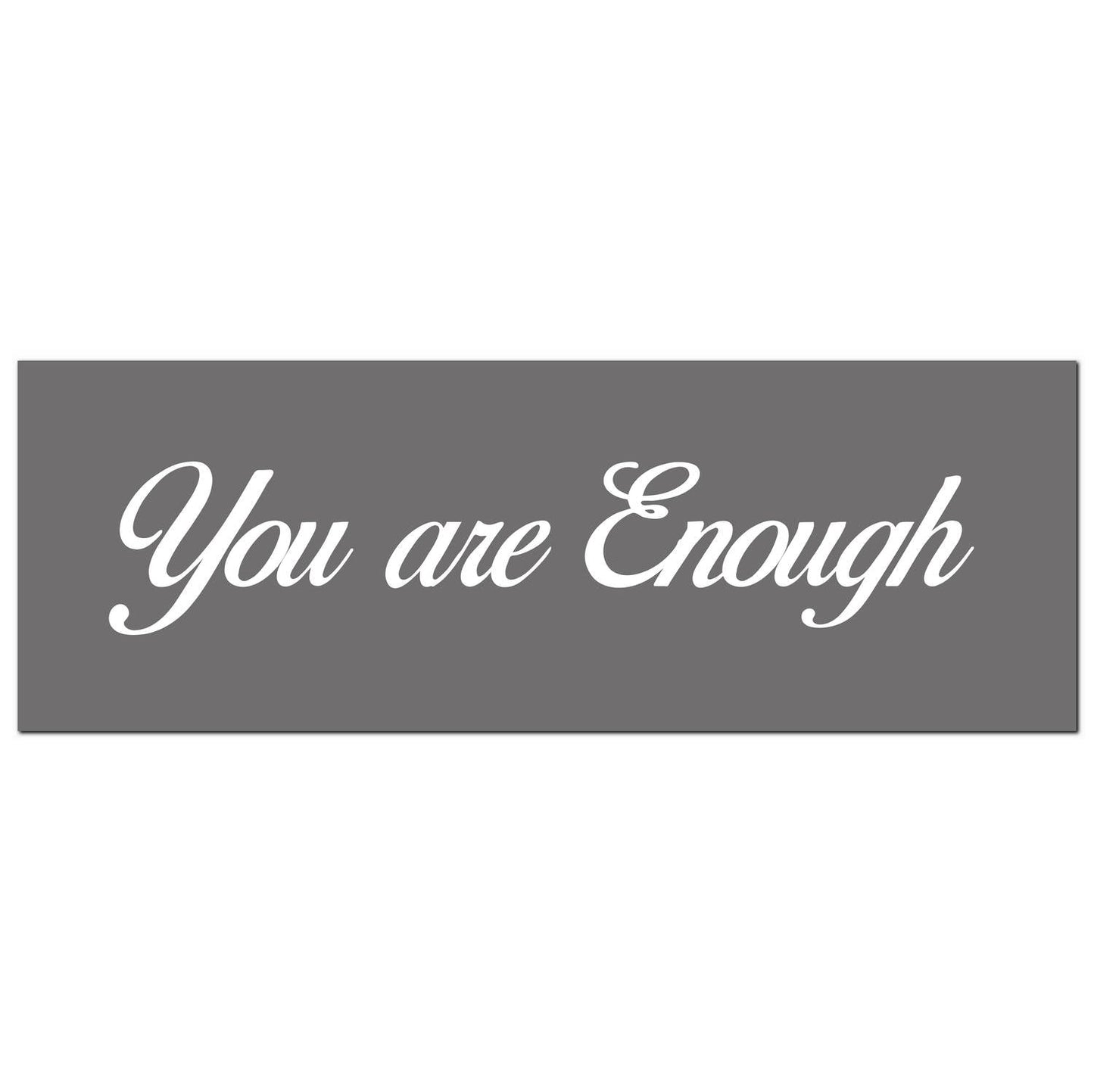 You Are Enough Silver Foil Plaque (21263) By Hill Interiors